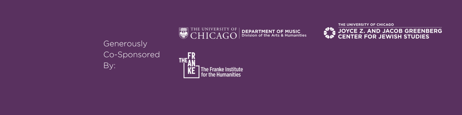 Conference Sponsored by the Greenberg Center for Jewish Studies, University of Chicago Music Department, The Franke Institute