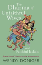 The Dharma of Unfaithful Wives and Faithful Jackals